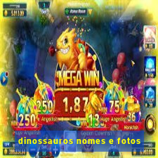 dinossauros nomes e fotos